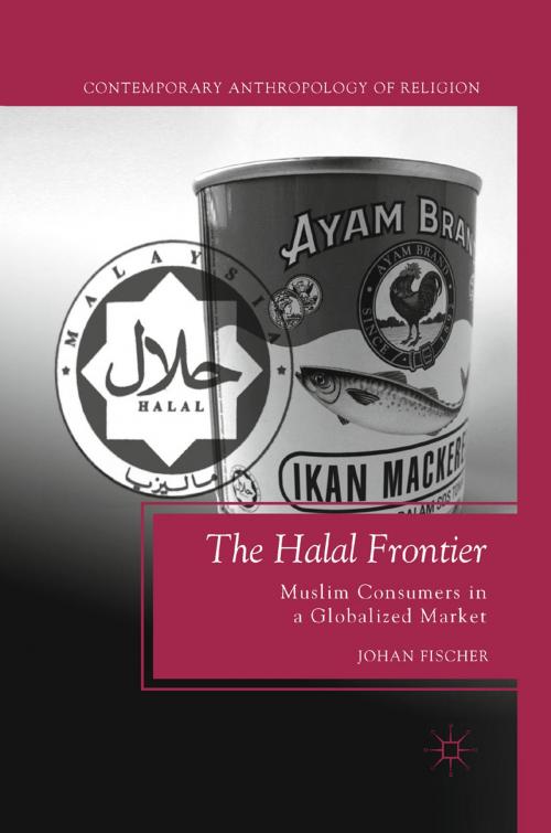 Cover of the book The Halal Frontier by J. Fischer, Palgrave Macmillan US