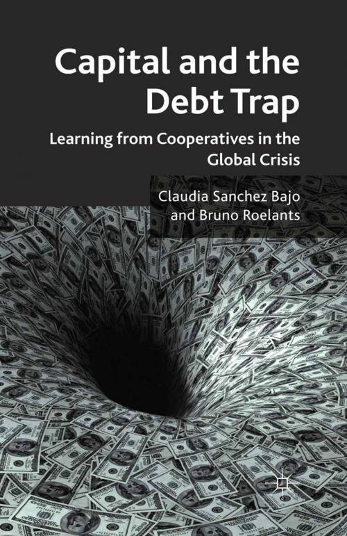 Cover of the book Capital and the Debt Trap by Claudia Sanchez Bajo, Bruno Roelants, Claudia Sanchez Bajo, Palgrave Macmillan UK
