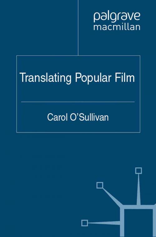 Cover of the book Translating Popular Film by C. O'Sullivan, Palgrave Macmillan UK