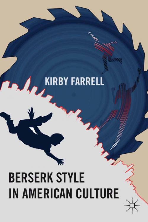 Cover of the book Berserk Style in American Culture by K. Farrell, Palgrave Macmillan US