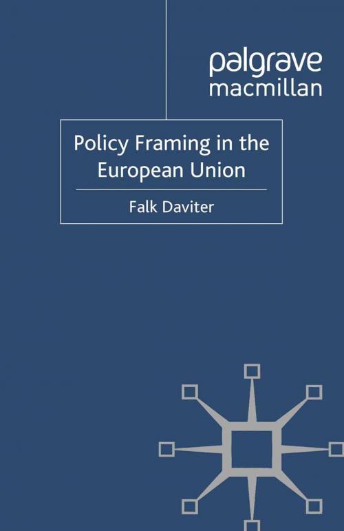 Cover of the book Policy Framing in the European Union by F. Daviter, Palgrave Macmillan UK