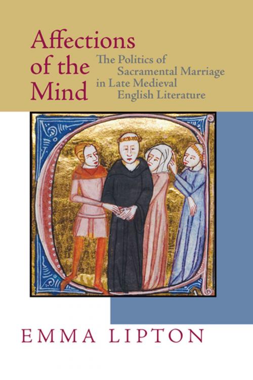 Cover of the book Affections of the Mind by Emma Lipton, University of Notre Dame Press