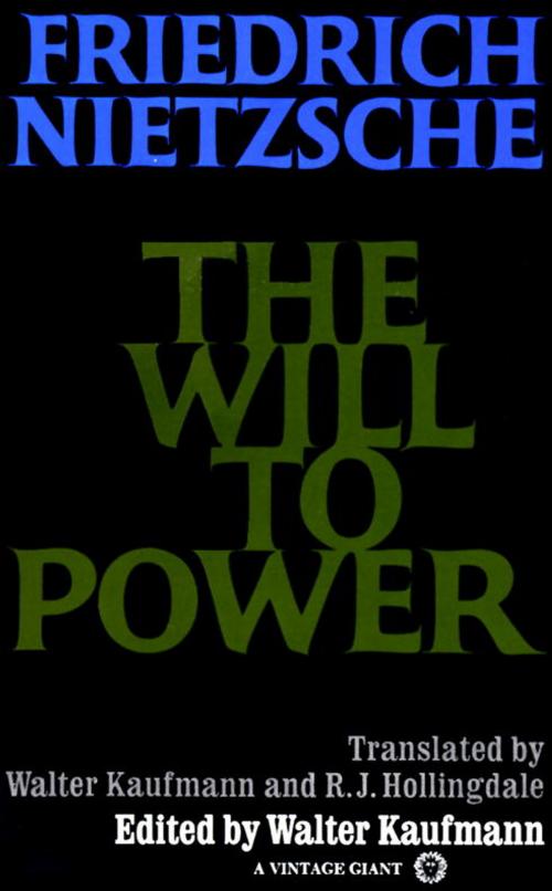 Cover of the book The Will to Power by Friedrich Nietzsche, Knopf Doubleday Publishing Group