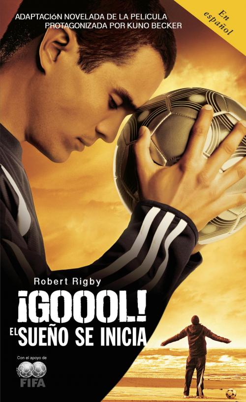 Cover of the book ¡Gool! by Robert Rigby, Knopf Doubleday Publishing Group