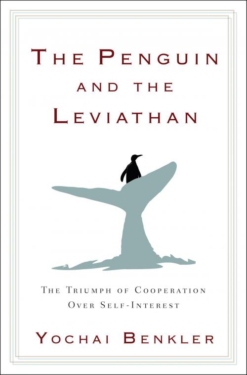 Cover of the book The Penguin and the Leviathan by Yochai Benkler, The Crown Publishing Group