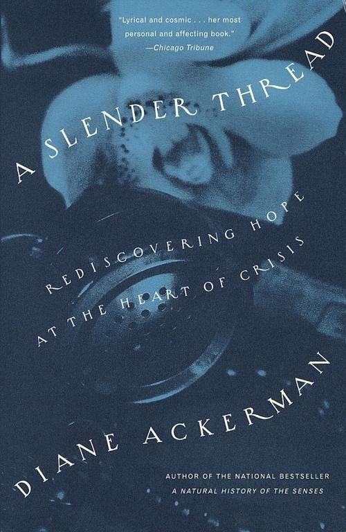 Cover of the book A Slender Thread by Diane Ackerman, Knopf Doubleday Publishing Group