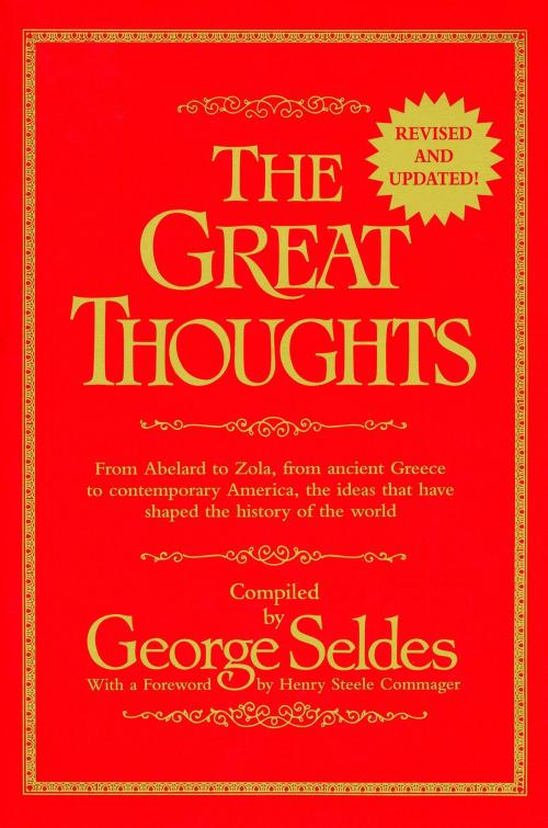 Cover of the book The Great Thoughts, Revised and Updated by George Seldes, Random House Publishing Group