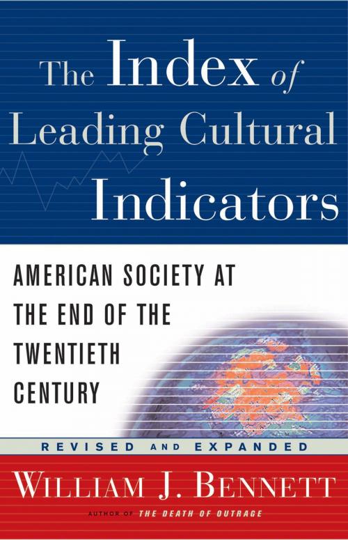 Cover of the book The Index of Leading Cultural Indicators by William J. Bennett, The Crown Publishing Group