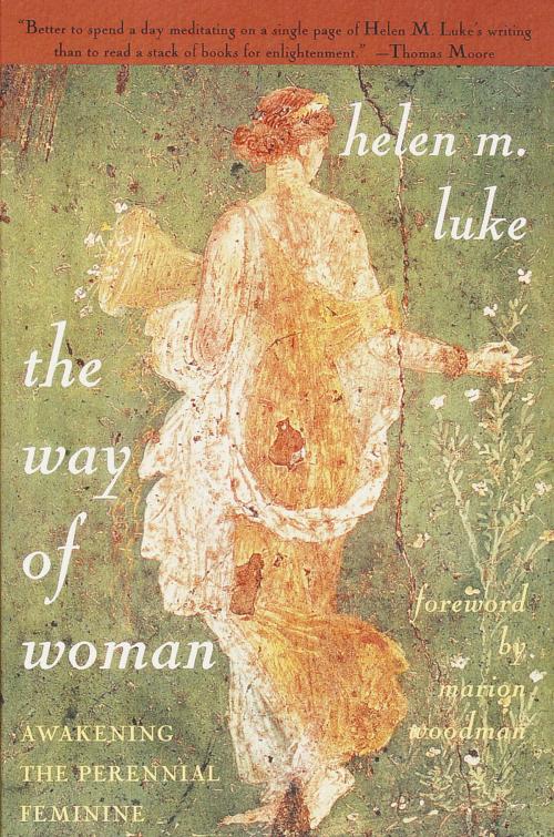 Cover of the book The Way of Woman by Helen M. Luke, The Crown Publishing Group
