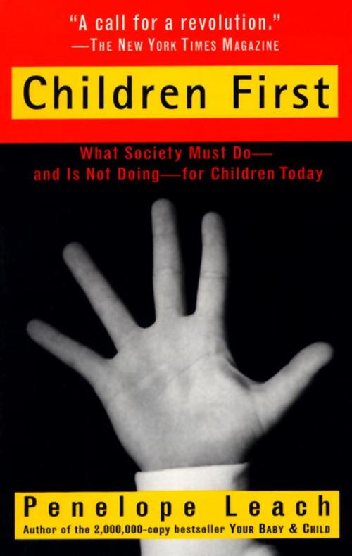 Cover of the book Children First by Penelope Leach, Knopf Doubleday Publishing Group