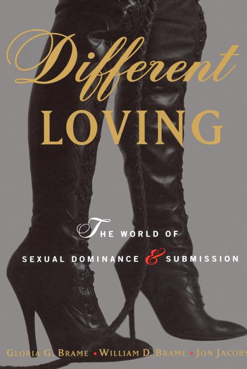 Cover of the book Different Loving by William Brame, Gloria Brame, Jon Jacobs, William Brame, Gloria Brame, Random House Publishing Group