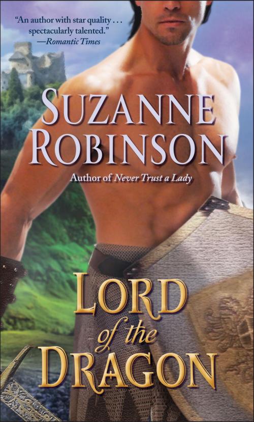 Cover of the book Lord of the Dragon by Suzanne Robinson, Random House Publishing Group