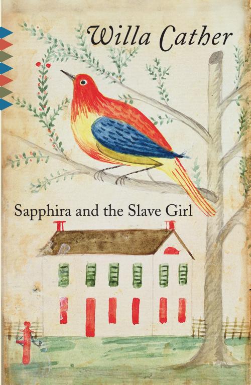 Cover of the book Sapphira and the Slave Girl by Willa Cather, Knopf Doubleday Publishing Group