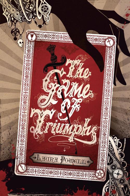 Cover of the book The Game of Triumphs by Laura Powell, Random House Children's Books