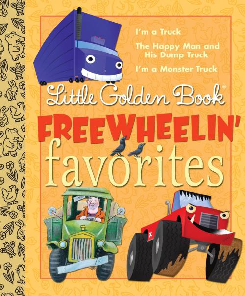 Cover of the book Little Golden Book Freewheelin Favorites by Miryam, Dennis R. Shealy, Random House Children's Books