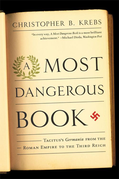 Cover of the book A Most Dangerous Book by Christopher B. B. Krebs, W. W. Norton & Company