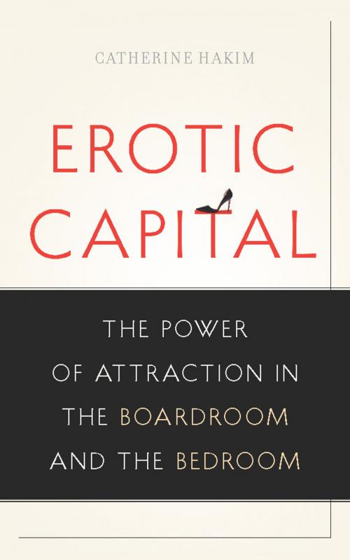 Cover of the book Erotic Capital by Catherine Hakim, Basic Books