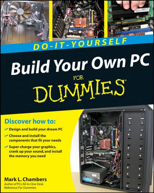 Cover of the book Build Your Own PC Do-It-Yourself For Dummies by Mark L. Chambers, Wiley