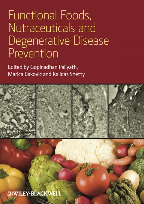 Cover of the book Functional Foods, Nutraceuticals, and Degenerative Disease Prevention by , Wiley
