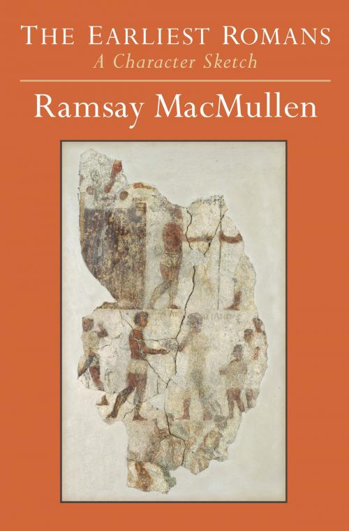 Cover of the book The Earliest Romans by Ramsay MacMullen, University of Michigan Press