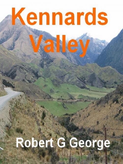 Cover of the book Kennards Valley by Robert G George, Robert G George