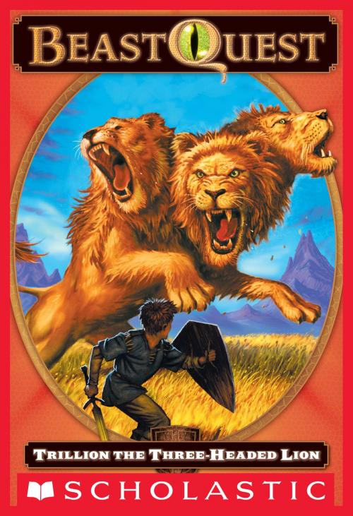 Cover of the book Beast Quest #12: Trillion, the Three-Headed Lion by Adam Blade, Scholastic Inc.