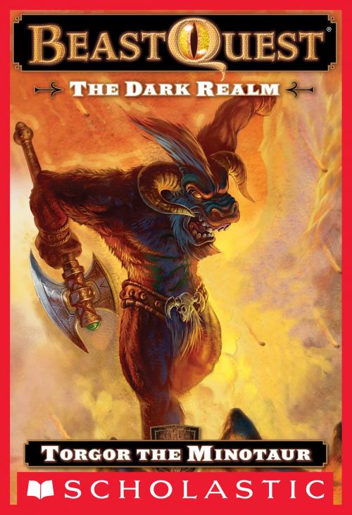 Cover of the book Beast Quest #13: The Dark Realm: Torgor the Minotaur by Adam Blade, Scholastic Inc.