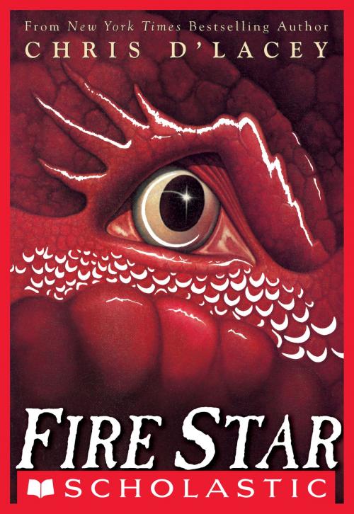 Cover of the book Fire Star by Chris d'Lacey, Scholastic Inc.