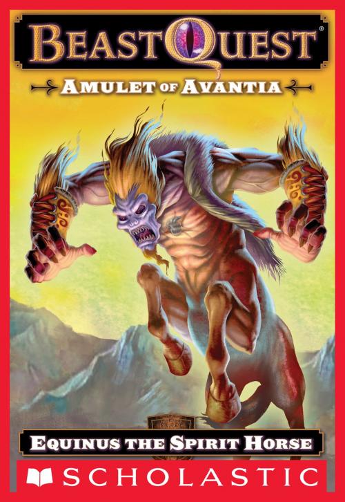 Cover of the book Beast Quest #20: Amulet of Avantia: Equinus the Spirit Horse by Adam Blade, Scholastic Inc.