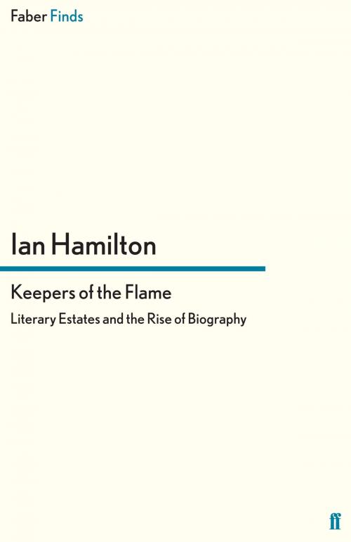 Cover of the book Keepers of the Flame by Ian Hamilton, Faber & Faber