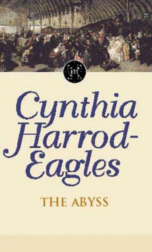 Cover of the book The Abyss by Cynthia Harrod-Eagles, Little, Brown Book Group