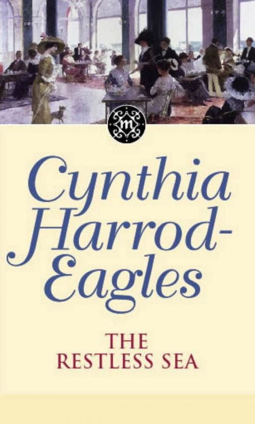 Cover of the book The Restless Sea by Cynthia Harrod-Eagles, Little, Brown Book Group