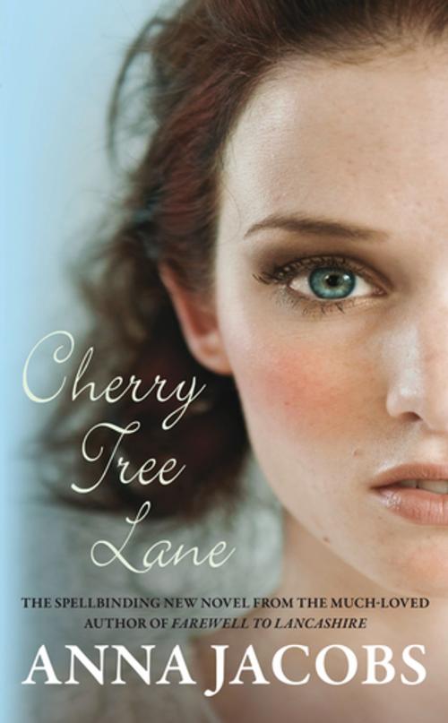 Cover of the book Cherry Tree Lane by Anna Jacobs, Allison & Busby