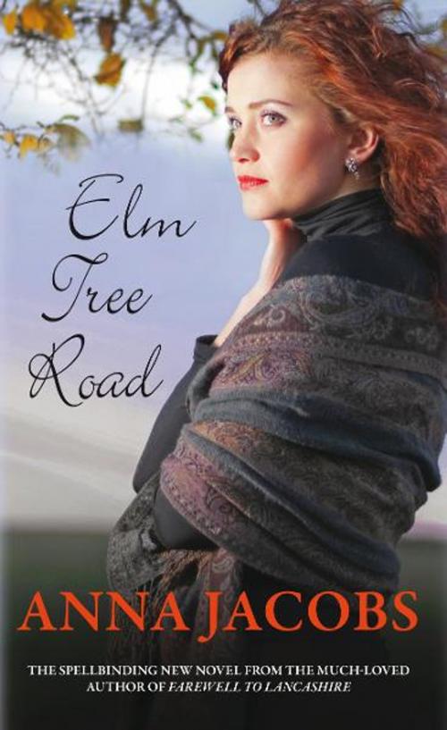 Cover of the book Elm Tree Road by Anna Jacobs, Allison & Busby