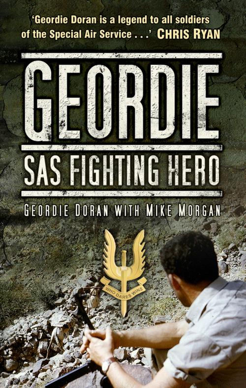 Cover of the book Geordie by Geordie Doran, Mike Morgan, Chris Ryan, The History Press
