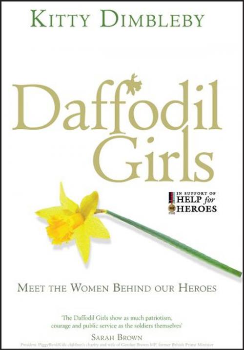 Cover of the book Daffodil Girls by Kitty Dimbleby, Ebury Publishing