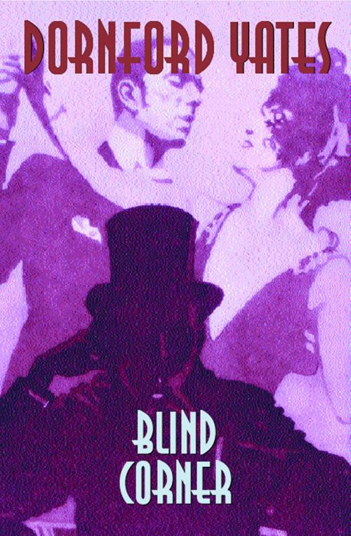 Cover of the book Blind Corner by Dornford Yates, House of Stratus