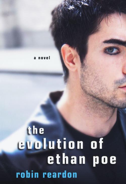 Cover of the book The Evolution of Ethan Poe by Robin Reardon, Kensington Books