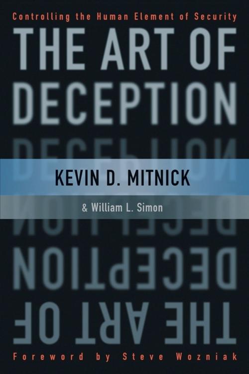 Cover of the book The Art of Deception by Kevin D. Mitnick, William L. Simon, Wiley