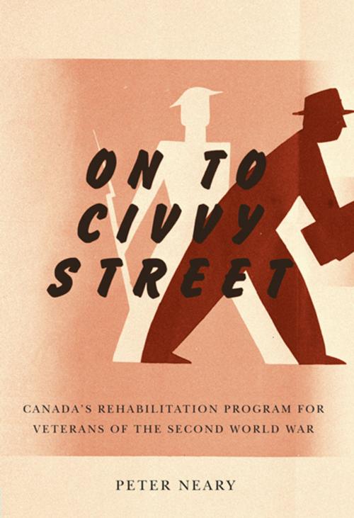 Cover of the book On to Civvy Street by Peter Neary, MQUP
