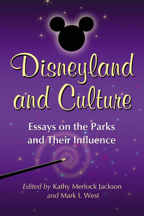 Cover of the book Disneyland and Culture by , McFarland & Company, Inc., Publishers