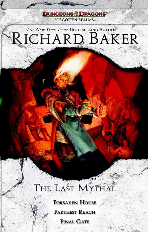 Cover of the book The Last Mythal by Richard Baker, Wizards of the Coast Publishing