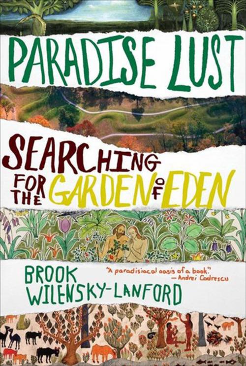 Cover of the book Paradise Lust by Brook Wilensky-Lanford, Grove Atlantic