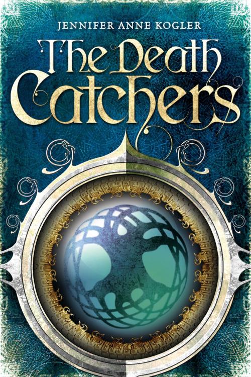 Cover of the book The Death Catchers by Ms. Jennifer Anne Kogler, Bloomsbury Publishing