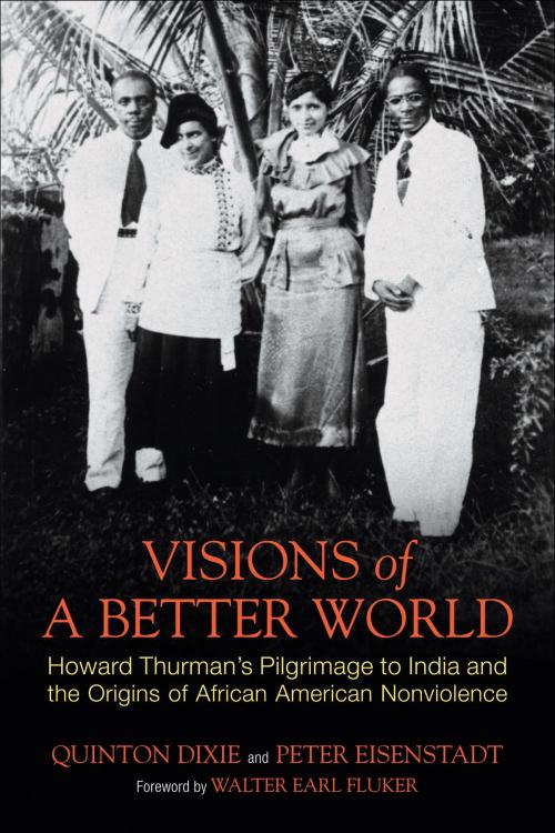 Cover of the book Visions of a Better World by Quinton Dixie, Peter Eisenstadt, Beacon Press
