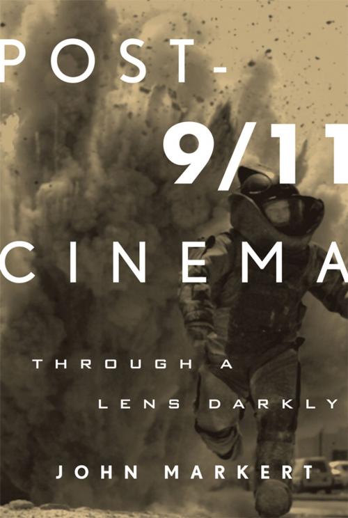Cover of the book Post-9/11 Cinema by John Markert, Scarecrow Press