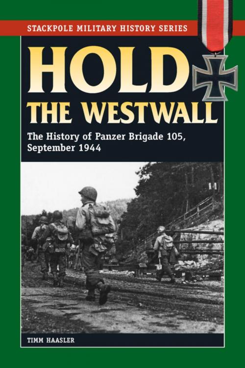 Cover of the book Hold the Westwall by Timm Haasler, Stackpole Books