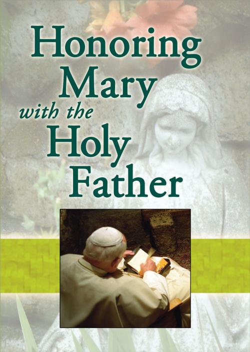 Cover of the book Honoring Mary with the Holy Father by Wolfe, Pauline Books and Media