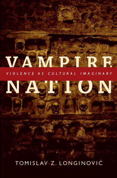 Cover of the book Vampire Nation by Tomislav Z. Longinovic, Duke University Press
