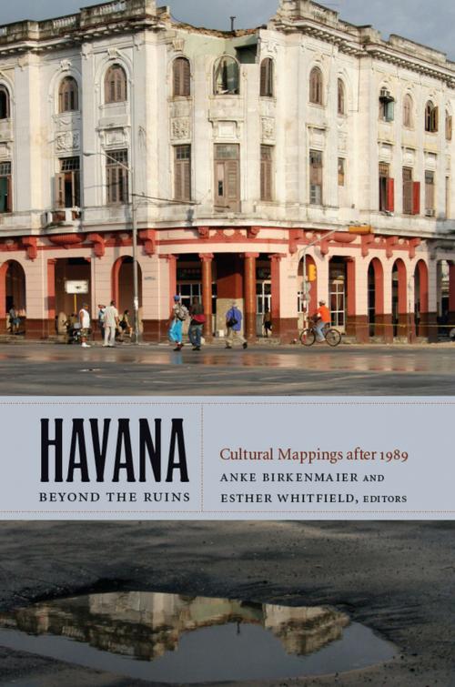 Cover of the book Havana beyond the Ruins by , Duke University Press